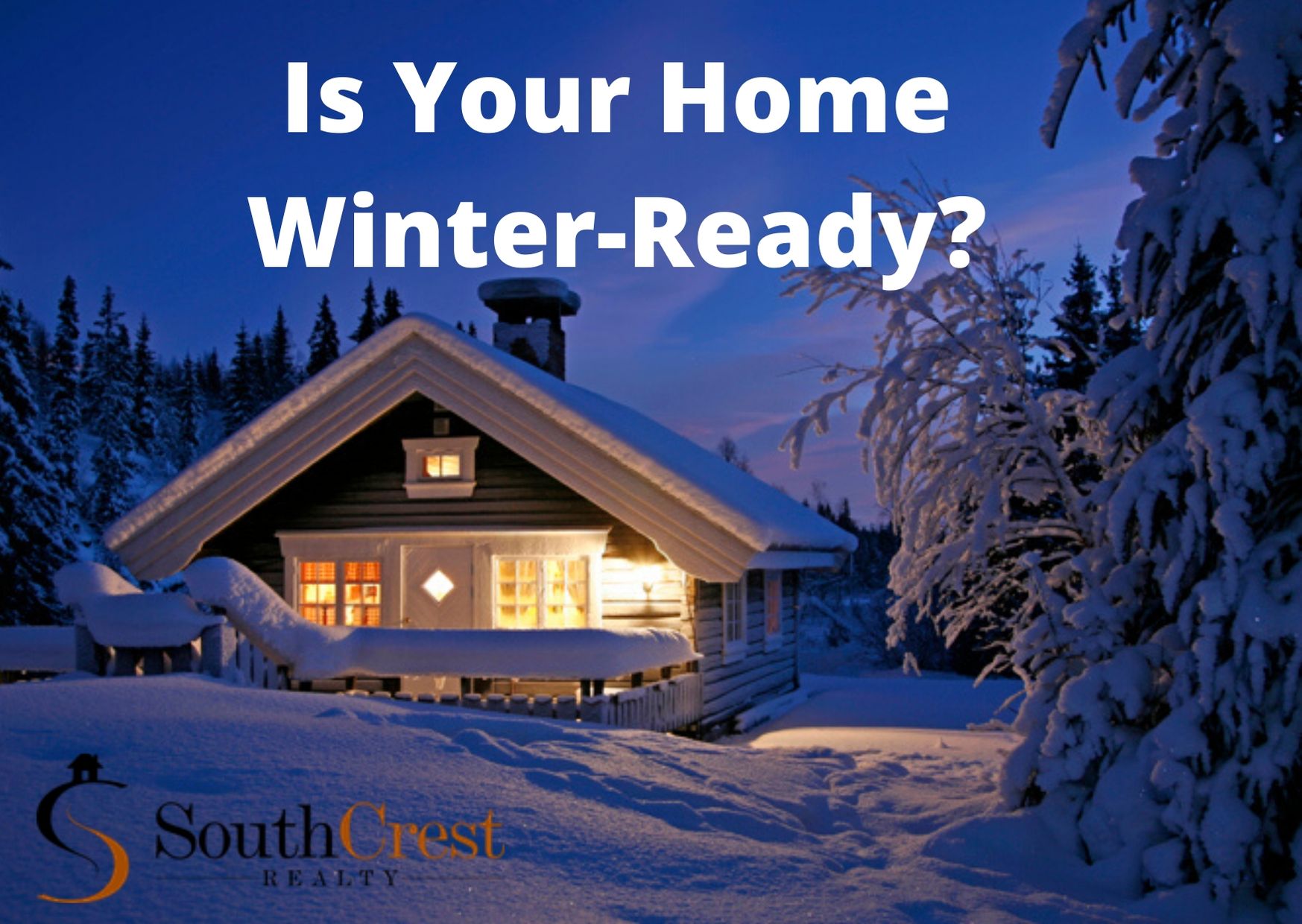 5 EASY STEPS TO A WINTER-READY HOME