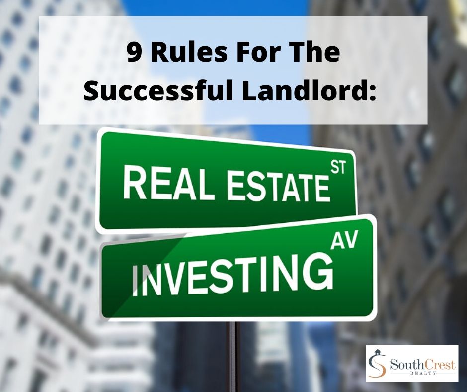 9 Rules For The Successful Landlord: Real Estate Investing